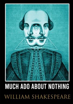 Much Ado About Nothing - Shakespeare, William