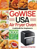 GoWISE USA Air Fryer Oven Cookbook for Beginners