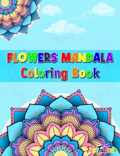 Flowers Mandala Coloring Book - Tanitatiana