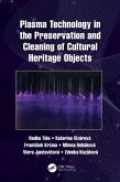 Plasma Technology in the Preservation and Cleaning of Cultural Heritage Objects (eBook, ePUB)