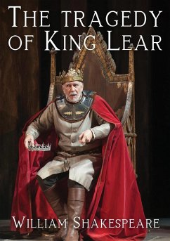 The tragedy of King Lear - Shakespeare, William
