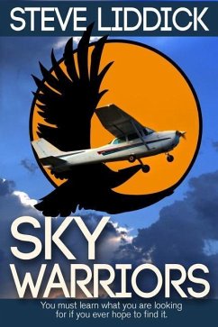 Sky Warriors - Liddick, Steve