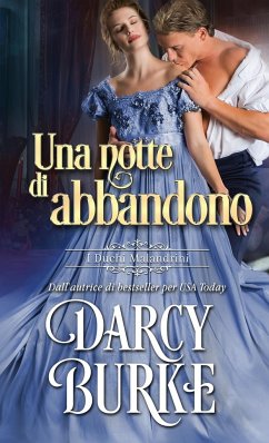 Una notte di abbandono - Burke, Darcy