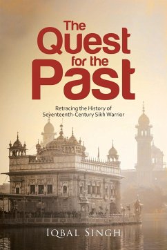 The Quest for the Past - Singh, Iqbal