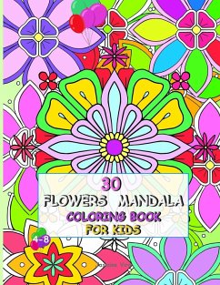 Cover 30 Flowers Mandala Coloring Book for Kids 4-8