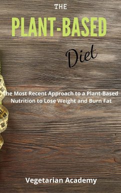 The Plant-Based Diet - Vegetarian Academy