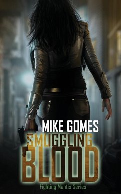 Smuggling Blood - Gomes, Mike