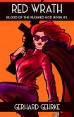 Red Wrath (Mask of the Mad God, #1) (eBook, ePUB) Red Wrath (Mask of the Mad God, #1) (eBook, ePUB)
