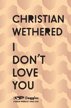 I Don't Love You - Wethered, Christian
