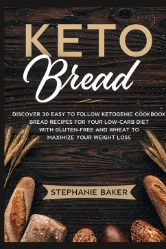 Keto Bread - Baker, Stephanie