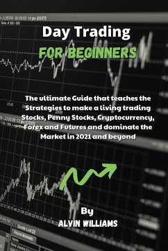 Day Trading for Beginners - Williams, Alvin