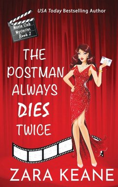 The Postman Always Dies Twice (Movie Club Mysteries, Book 2) - Keane, Zara