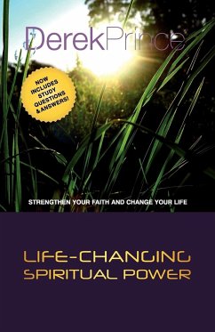 Life Changing Spiritual Power - Prince, Derek