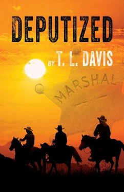 Deputized - Davis, T. L.