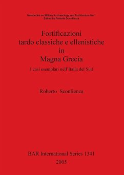 Fortificazioni tardo classiche e ellenistiche in Magna Grecia - Sconfienza, Roberto