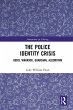 The Police Identity Crisis (eBook, ePUB) - Bild 1