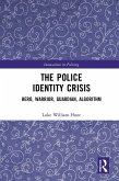 The Police Identity Crisis (eBook, ePUB)