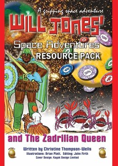 Will Jones Space Adventures And The Zadrilian Queen - Thompson-Wells, Christine