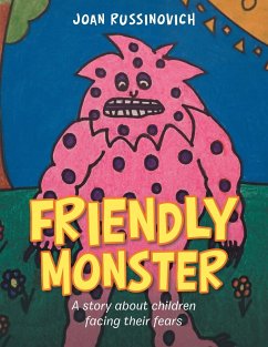 Friendly Monster - Russinovich, Joan