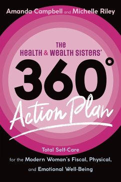 The Health & Wealth Sisters' 360° Action Plan - Campbell, Amanda; Riley, Michelle