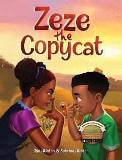 Zeze the Copycat - Akintan, Oye; Akintan, Sabrina