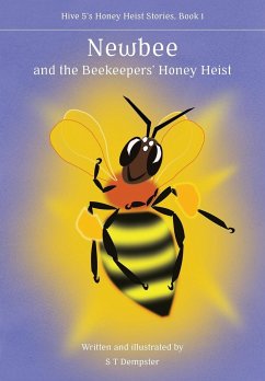 Newbee, and the Beekeepers' Honey Heist