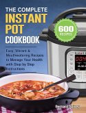 The Complete Instant Pot Cookbook