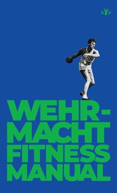 Wehrmacht Fitness Manual - General Staff, German