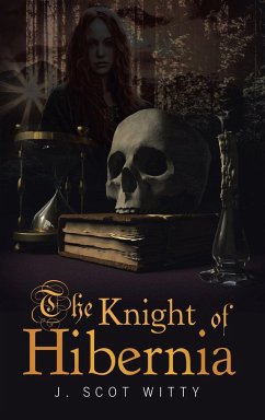 The Knight of Hibernia - Witty, J. Scot