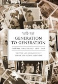 Generation to Generation: Landsman Family History 1870 - 2018