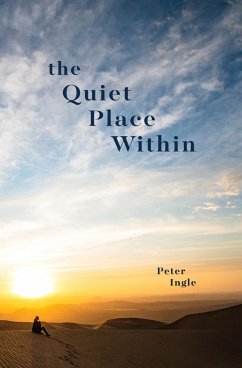 The Quiet Place Within - Ingle, Peter