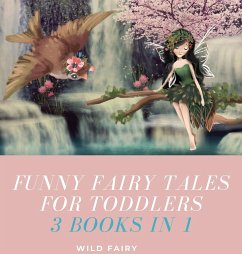 Funny Fairy Tales for Toddlers - Fairy, Wild