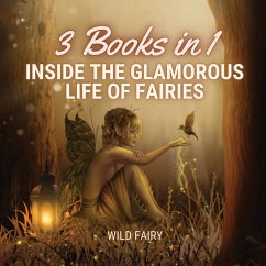 Inside the Glamorous Life of Fairies - Fairy, Wild