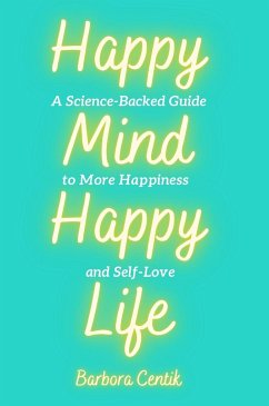 Happy Mind, Happy Life - Centik, Barbora