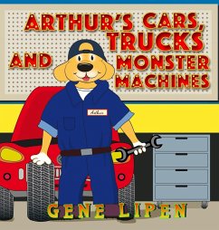 Arthur's Cars, Trucks and Monster Machines - Lipen, Gene