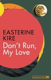 Don't Run, My Love