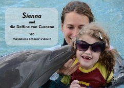 Sienna und die Delfine von Curacao