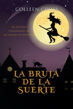 La bruja de la suerte - Cross, Colleen