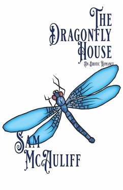 The Dragonfly House - McAuliff, Sam