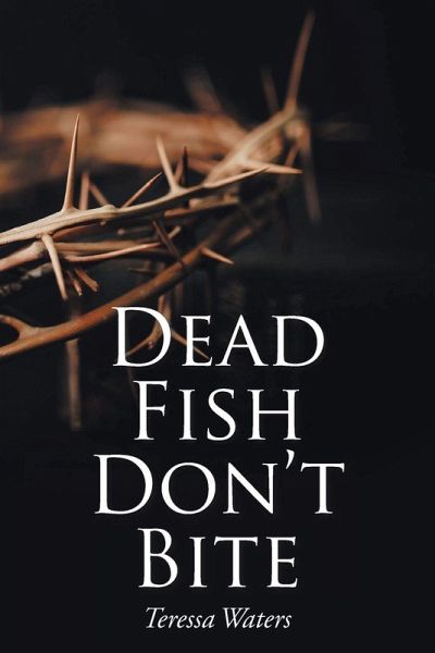 Dead Fish Don't Bite Dead Fish Don't Bite