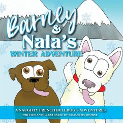 Barney and Nala's Winter Adventure - Thorne, Samantha