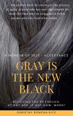 Gray Is the New Black (eBook, ePUB)