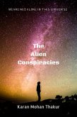 The Alien Conspiracies (eBook, ePUB)