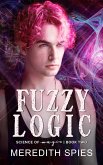 Fuzzy Logic (Science of Magic, #2) (eBook, ePUB)