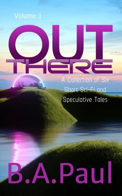 Out There (eBook, ePUB) - Paul, B. A.