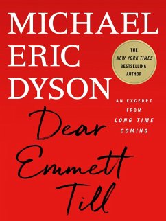 Dear Emmett Till (eBook, ePUB) - Dyson, Michael Eric