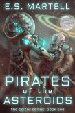 Pirates of the Asteroids (The Belter Series, #1) (eBook, ePUB)