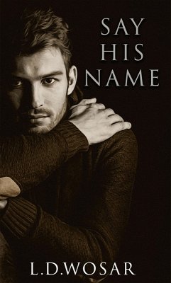 Say His Name (Lucifer's Children, #2) (eBook, ePUB) - Wosar, L. D.