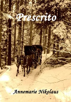 Prescrito (eBook, ePUB) - Nikolaus, Annemarie