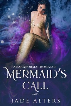 Mermaid's Call: A Paranormal Romance (Reapers of Crescent City, #4) (eBook, ePUB) - Alters, Jade
